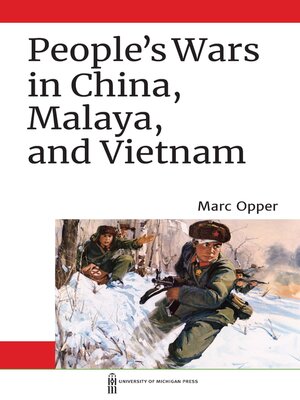 cover image of People's Wars in China, Malaya, and Vietnam